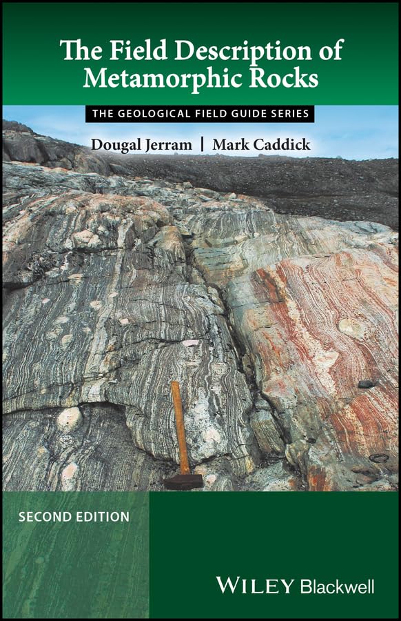 The Field Description of Metamorphic Rocks (Geological Field Guide)      Kindle Edition