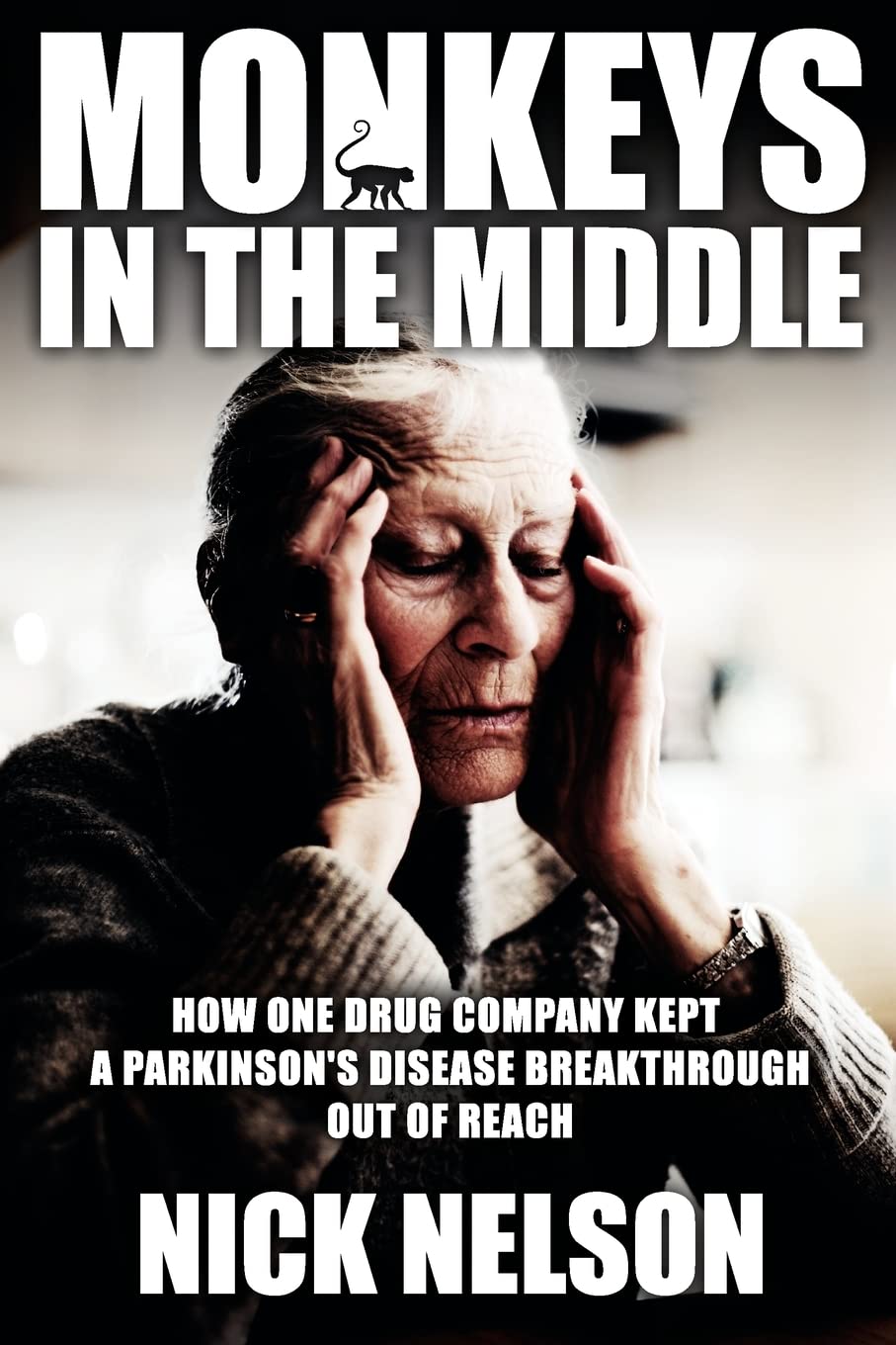 Monkeys in the Middle: How One Drug Company Kept a Parkinsons Disease Breakthrough Out of Reach