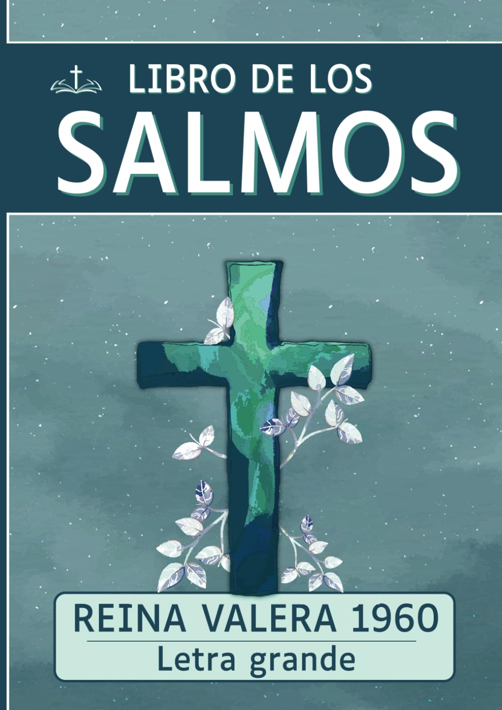 Libro de los Salmos - biblia reina valera 1960 letra grande: para personas con discapacidad visual para adultos y niños católicos y cristianos