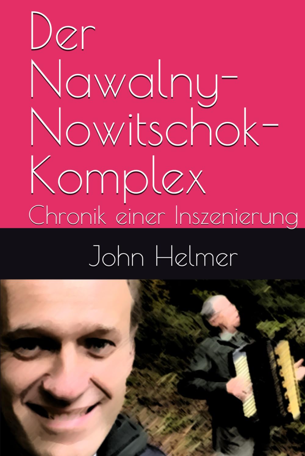 Der Nawalny-Nowitschok-Komplex: Chronik einer Inszenierung