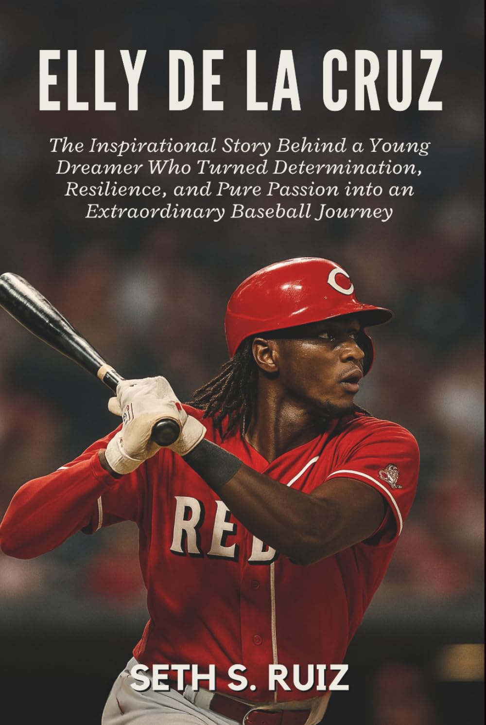Elly De La Cruz: The Inspirational Story Behind a Young Dreamer Who Turned Determination, Resilience, and Pure Passion into an Extraordinary Baseball Journey