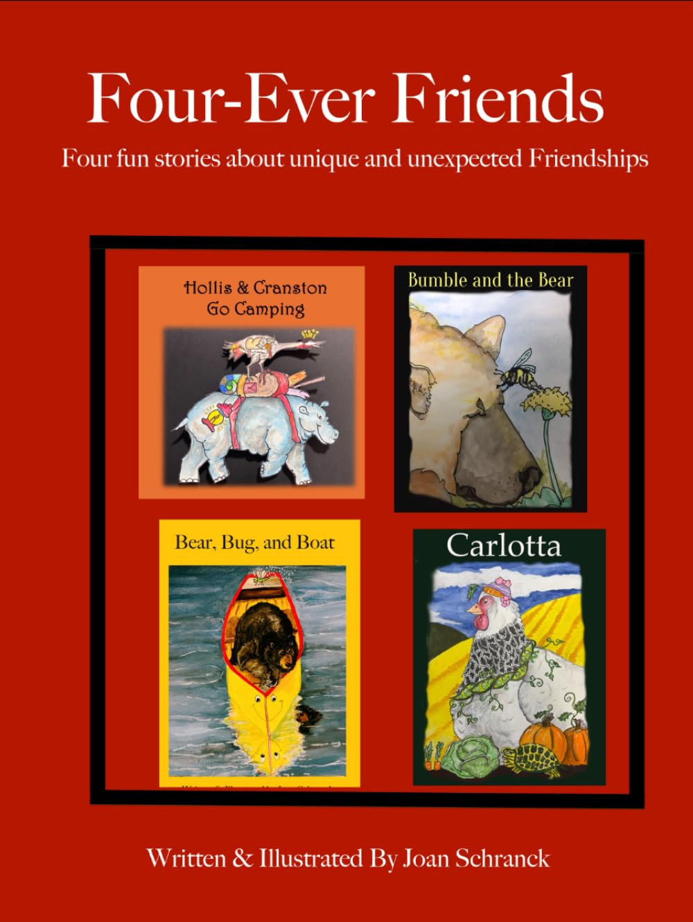 Four-Ever Friends: Four fun stories about unique and unexpected friendships