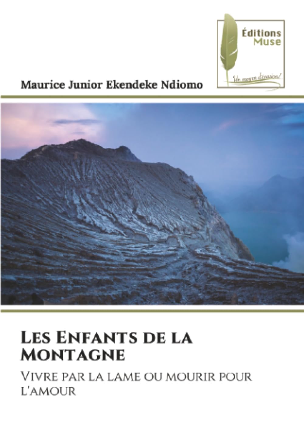 Les Enfants de la Montagne: Vivre par la lame ou mourir pour l'amour