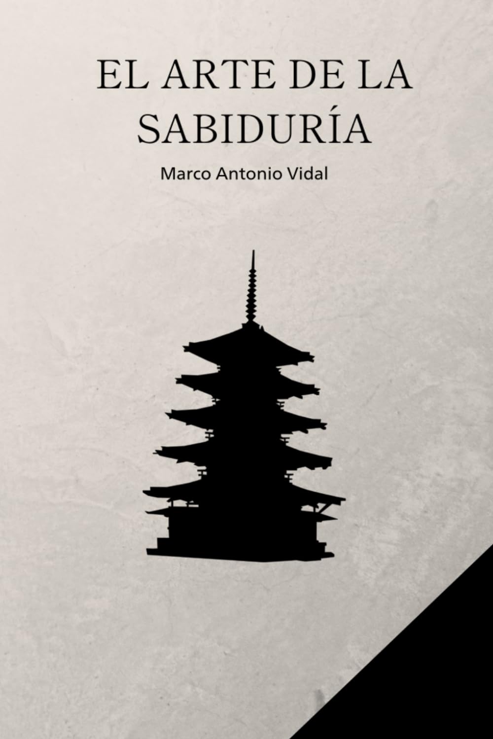 EL ARTE DE LA SABIDURÍA: Reflexiones sobre El Arte de la Guerra de Sun Tzu