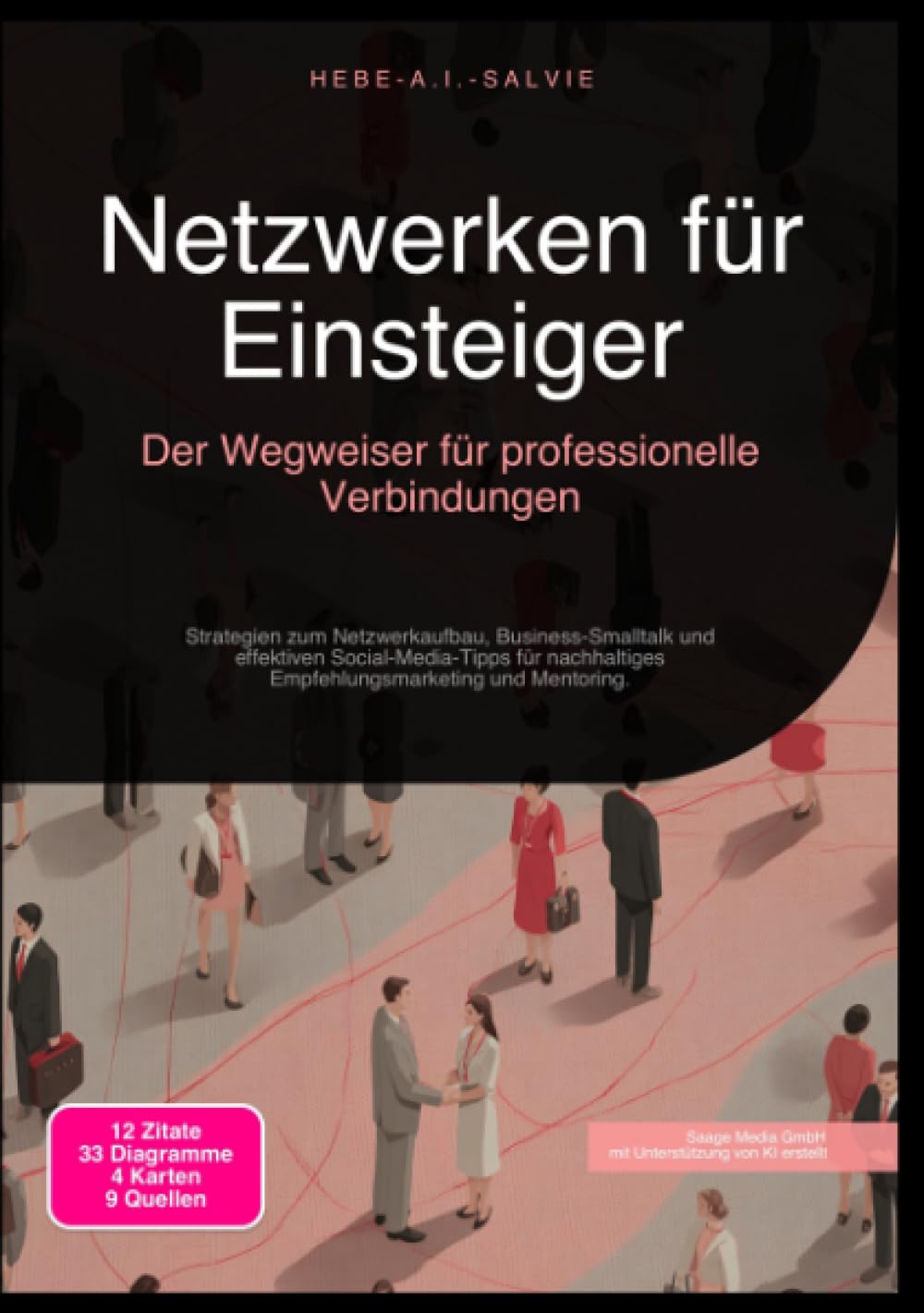 Netzwerken für Einsteiger: Der Wegweiser für professionelle Verbindungen