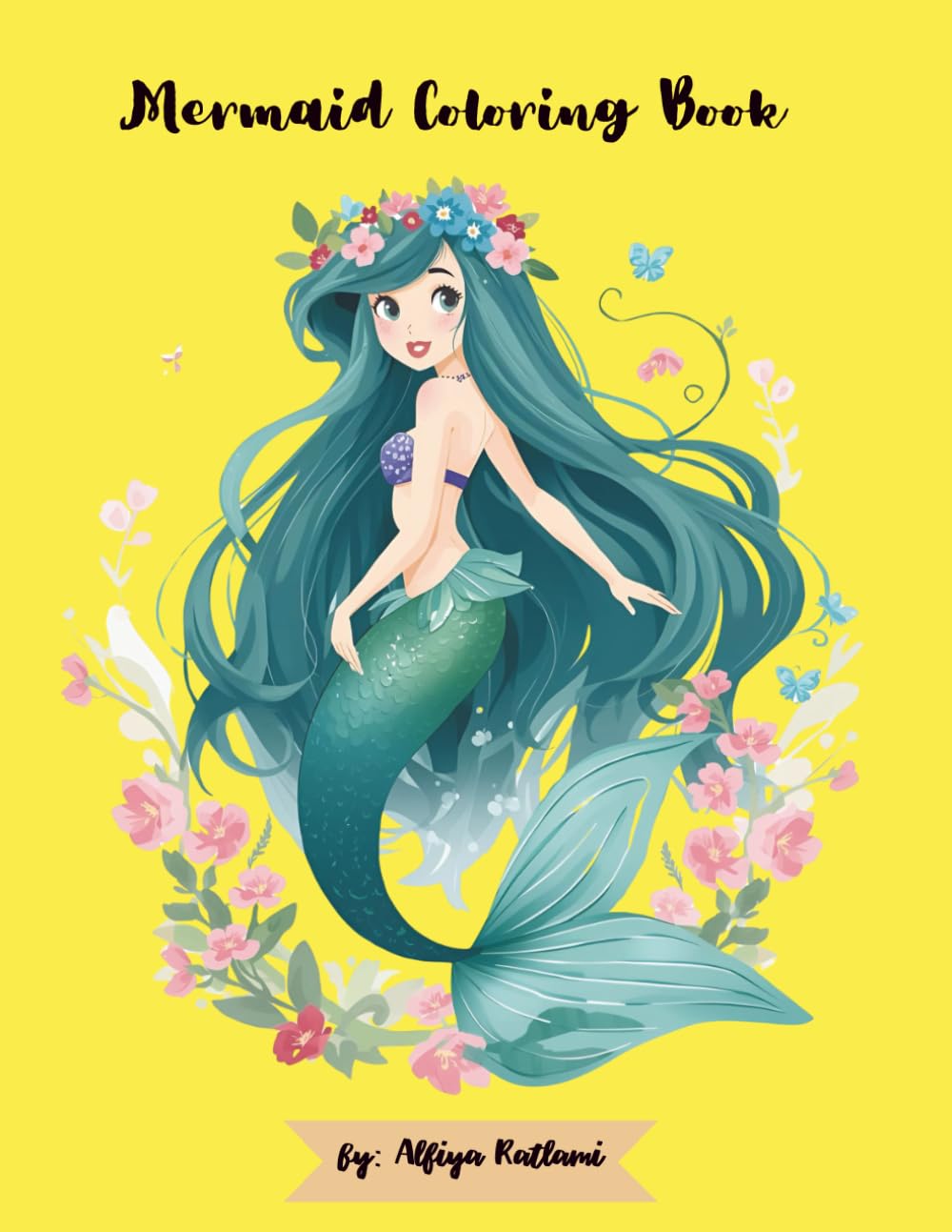 Mermaid Coloring Book: Adorable Illustrations for Your Young Mermaid