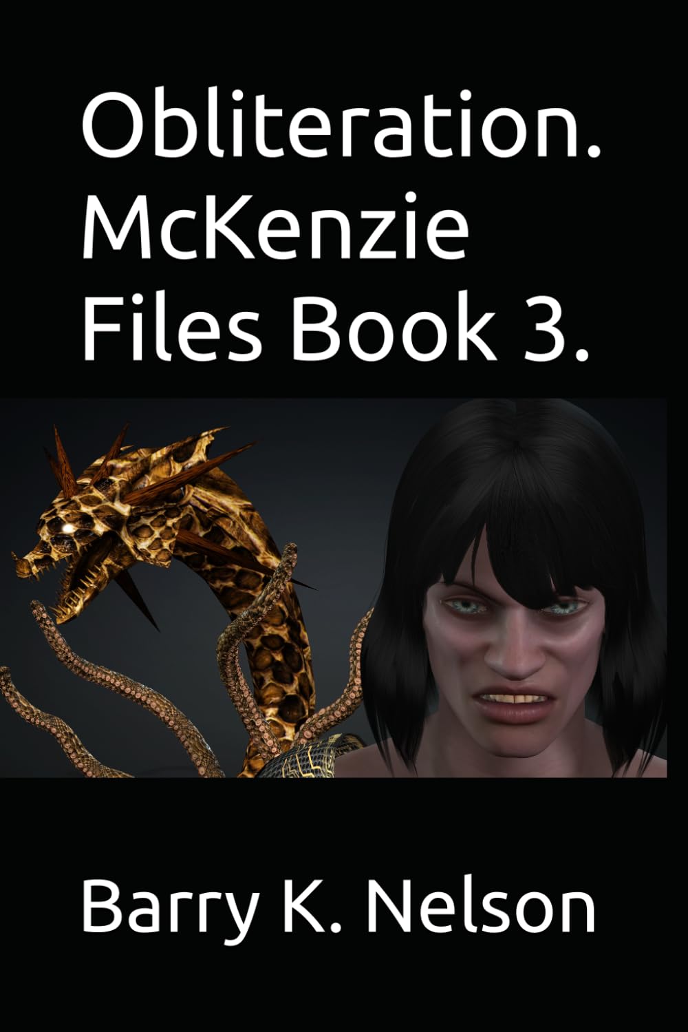 Obliteration. McKenzie Files Book 3.