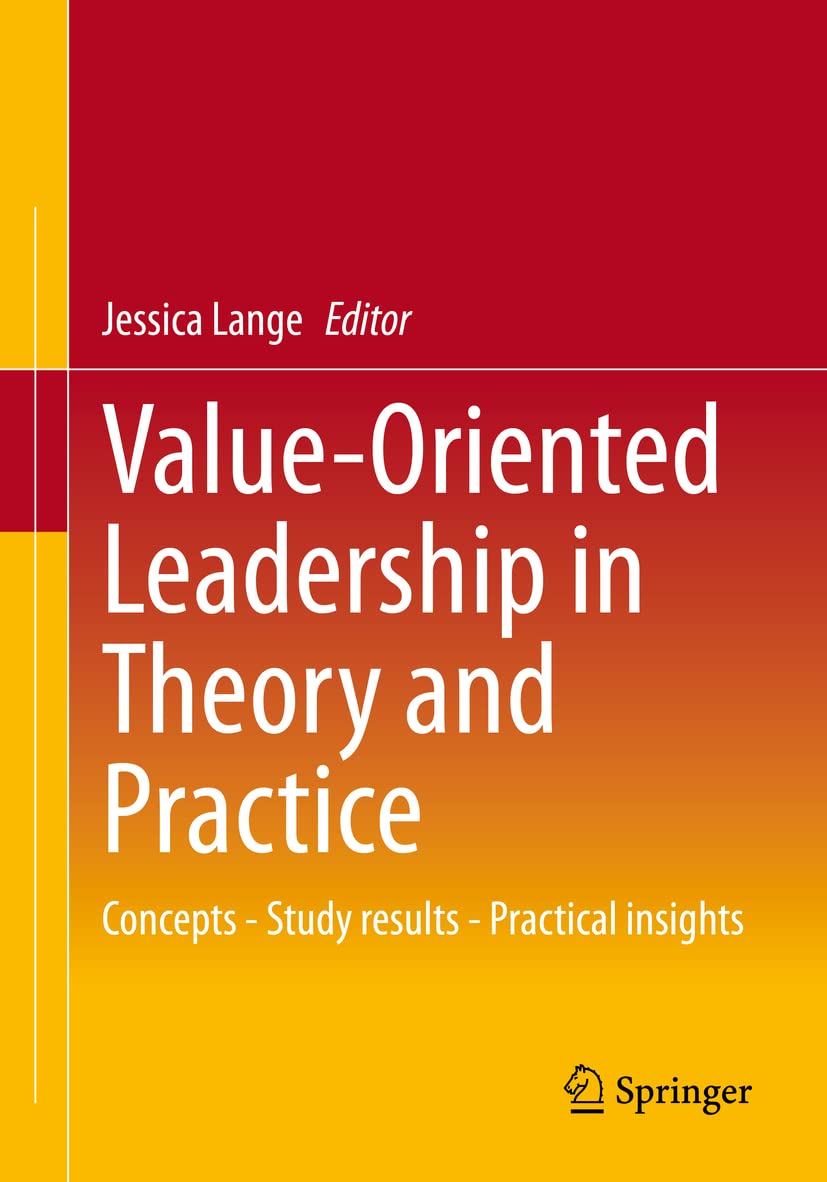 Buy Value-Oriented Leadership in Theory and Practice: Concepts - Study Results - Practical Insights — BookShops.in
