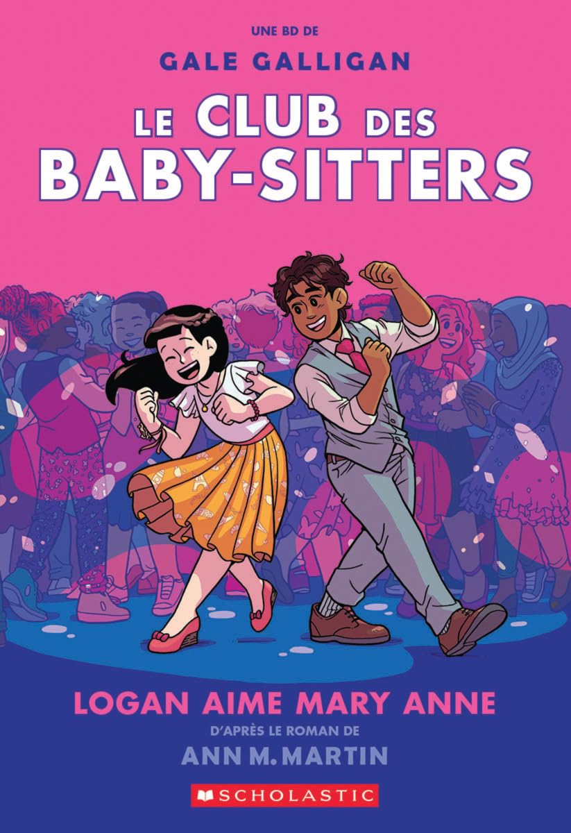 Le Club des Baby-Sitters : N° 8 - Logan aime Mary Anne