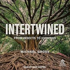 Intertwined Audiobook By Michael Gross cover art