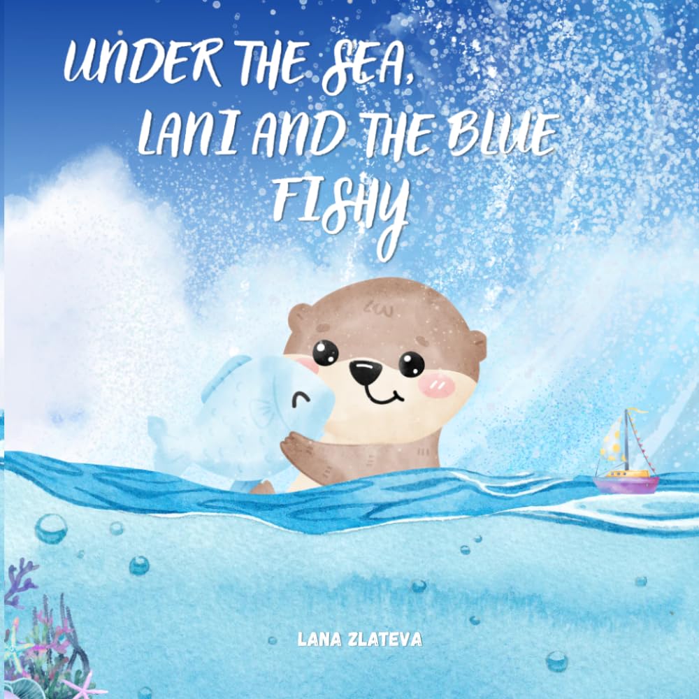 Under the sea, Lani and the Blue fishy