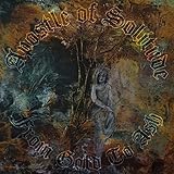 APOSTLE OF SOLITUDE - From Gold To Ash