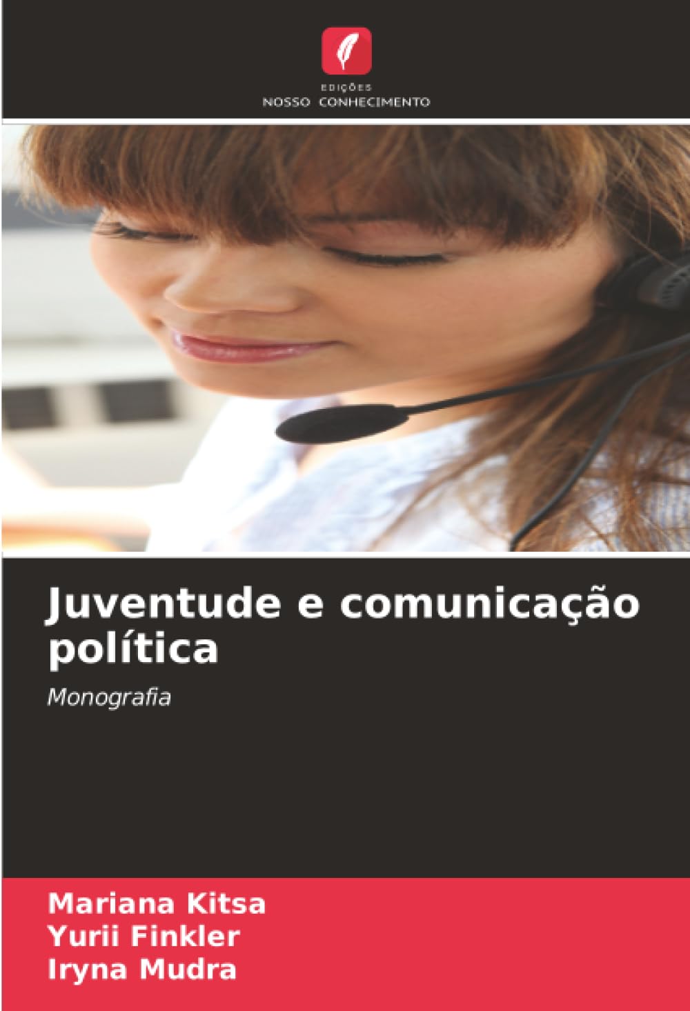 Juventude e comunicação política: Monografia