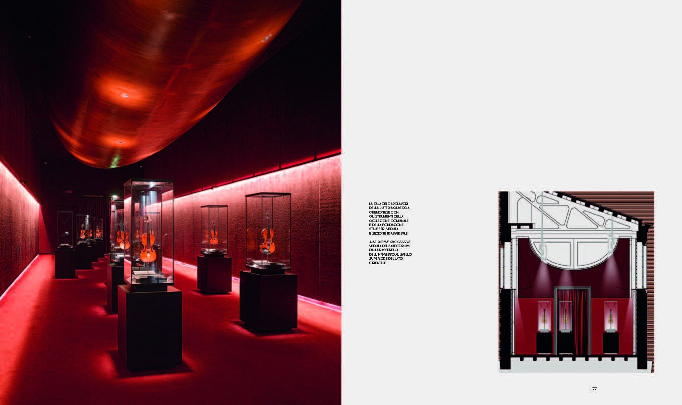 La casa dei suoni di Cremona. Il Museo del Violino di Cremona e l'Auditorium Giovanni Arvedi