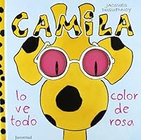 Camila Lo Ve Todo Color De Rosa 8426135293 Book Cover
