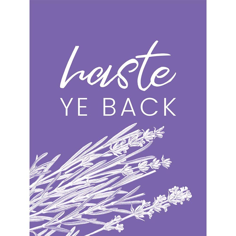 Scotland Flower Quote Haste Ye Back Art Print Poster Wall Decor 12X16 Inch