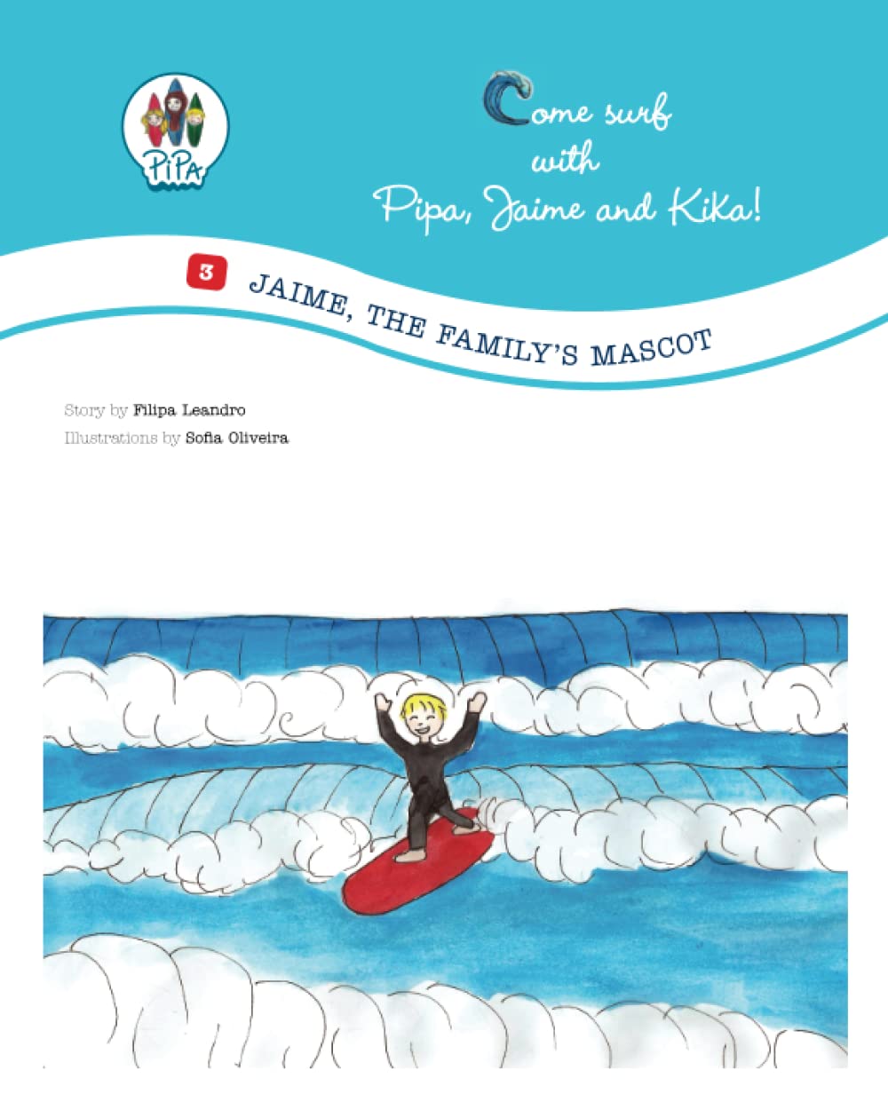 Jaime, the Family Mascot!: Come Surf with Pipa, Jaime and Kika! (Volume 3. English Edition)