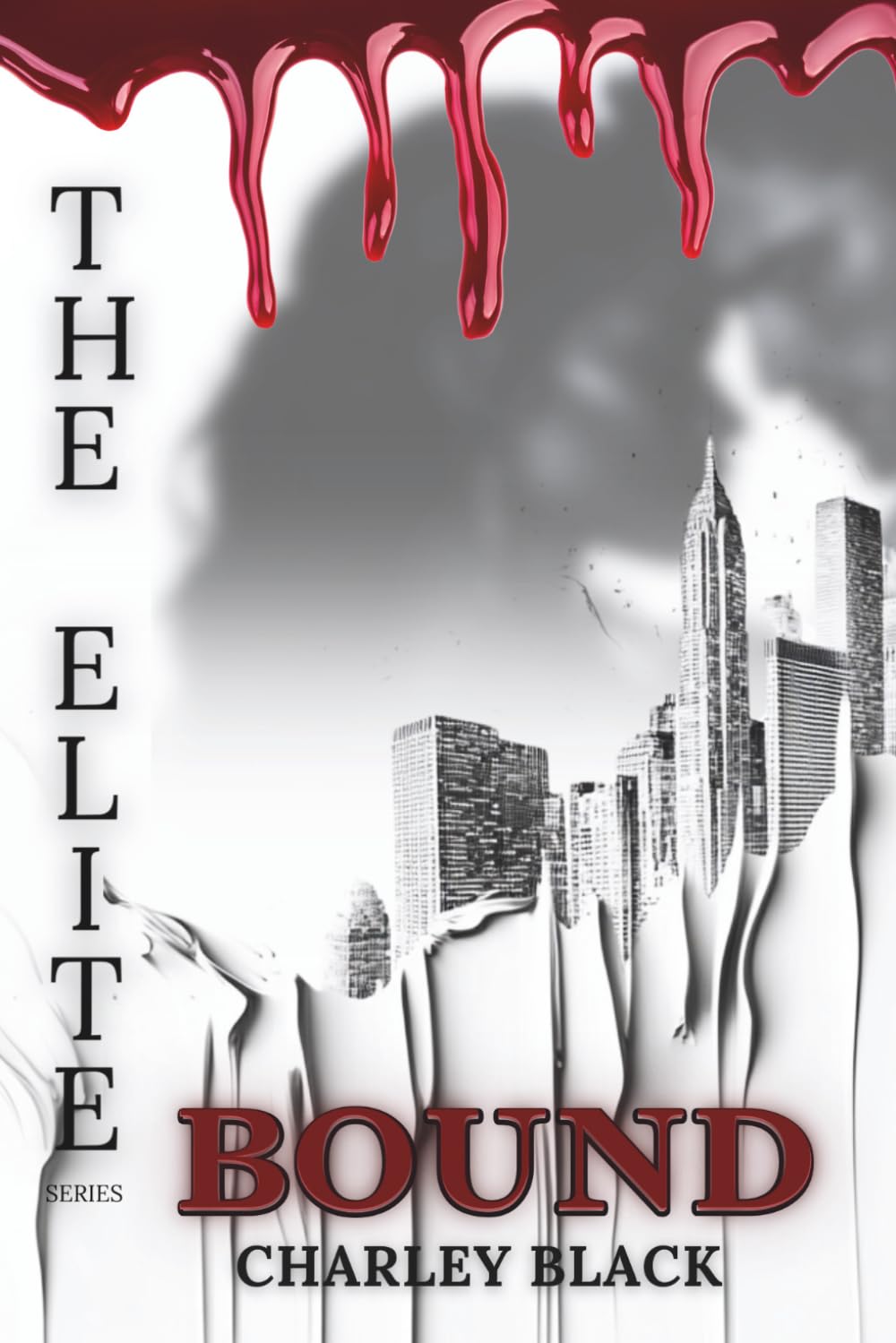 Bound: A Slow Burn Dystopian Vampire Romance (The Elite Series Book One): 1