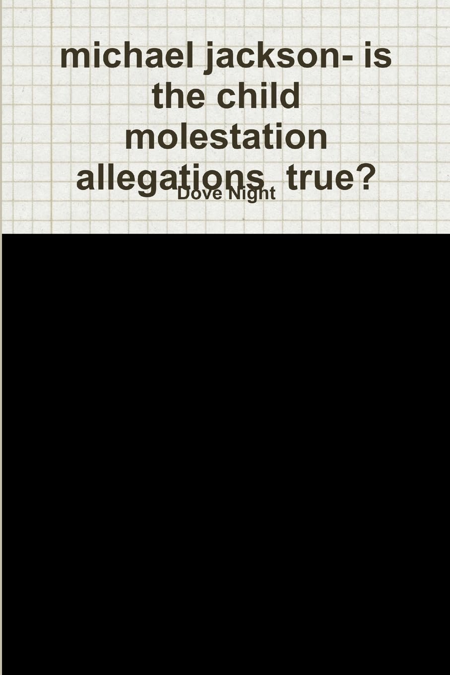 michael jackson- is the child molestation allegations true?