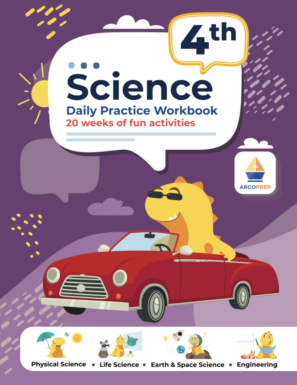 4th Grade Science: Daily Practice Workbook | 20 Weeks of Fun Activities (Physical, Life, Earth and Space Science, Engineering | Video Explanations Included | 200+ Pages Workbook)