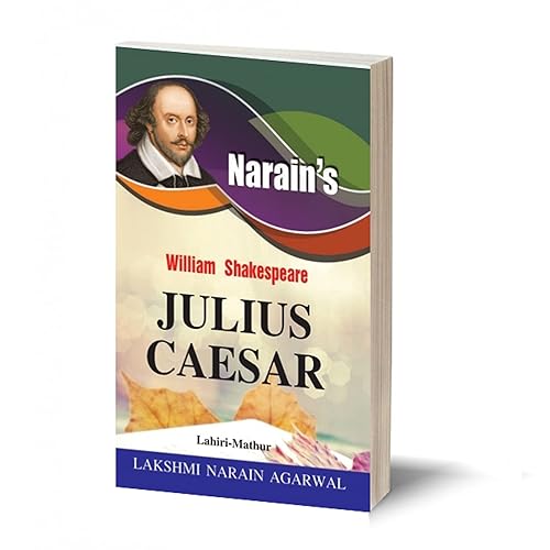 William Shakespeare : Julius Caesar with Hindi-Text with Complete Paraphase in English and Hindi, Word Meanings, Scenewise Summary, Character Sketches, Questions and Answers
