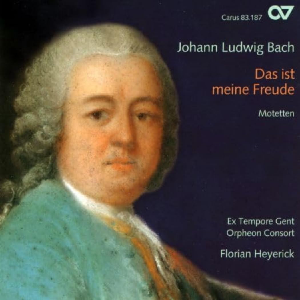 J L Bach: Motets, Das ist meine Freude