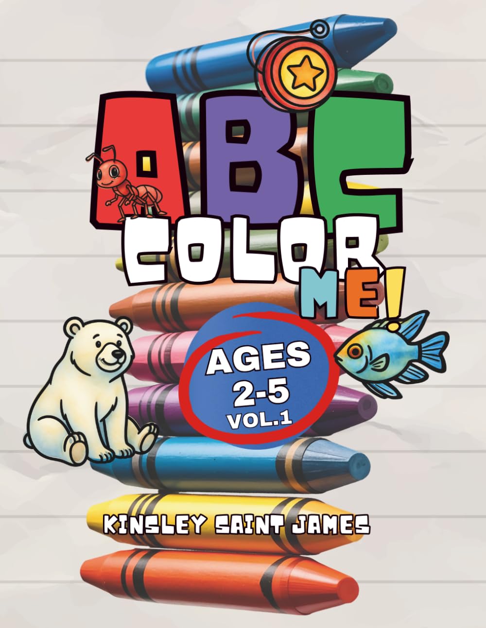 ABC COLOR ME!: Learning Adventure Volume 1