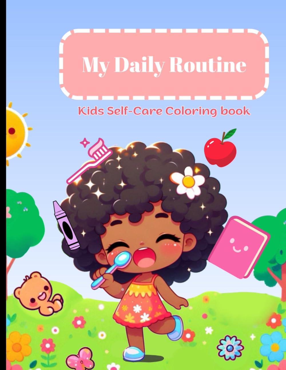 My Daily Routine: Kids Self-Care Coloring Book