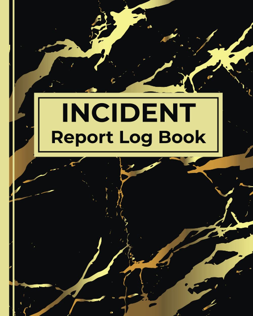 Incident Report Log book: Security Log Book For Incident Reporting And Investigation | Health & Safety Report Log (8"x10", 100 Pages)