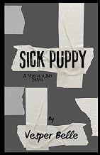 Sick Puppy: A Virtue & Sin Novel