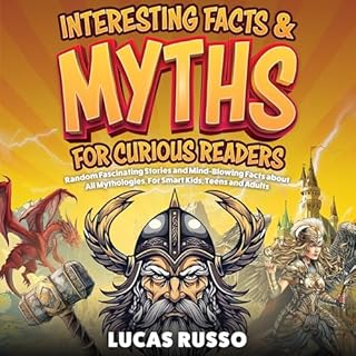Interesting Facts and Myths for Curious Readers cover art