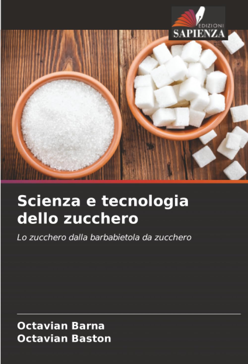 Scienza e tecnologia dello zucchero: Lo zucchero dalla barbabietola da zucchero