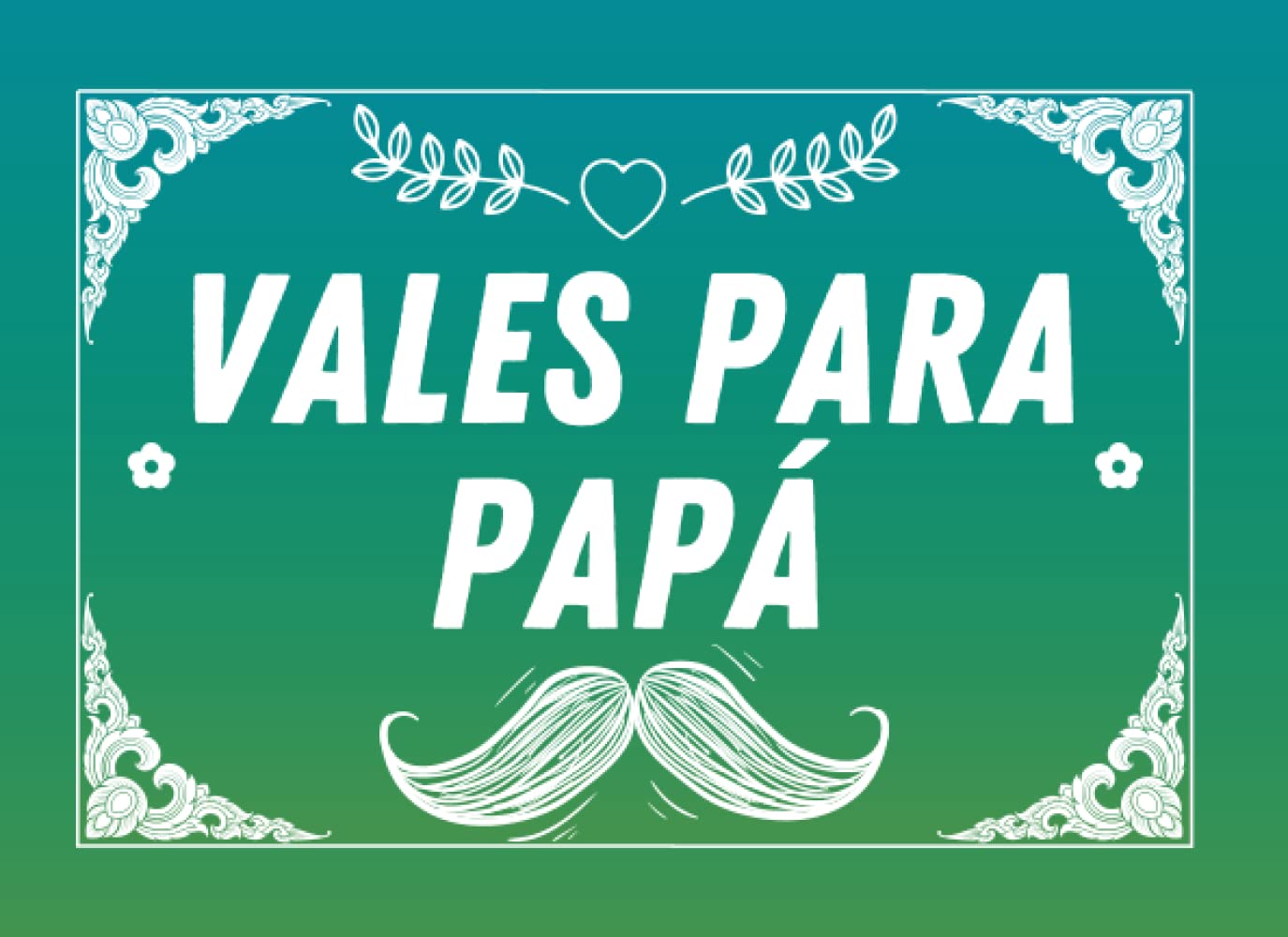 Independently published regalos para el Día del Padre: Vales Para Papá: 50 Cupones de Regalo - 50 En Blanco Para Llenar Con Recompensas-Regalos Personalizados Para ... Hija - tarjeta de felicitación Alternativa.