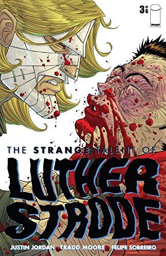 Cover of The Strange Talent of Luther Strode #3 (of 6)
