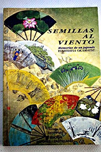 Semillas al viento (ed. bilingüe)