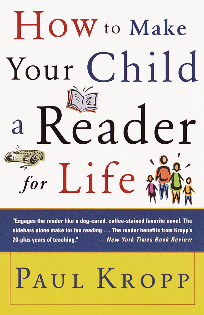 How to Make Your Child a Reader for Life Kropp, Paul 9780679310594