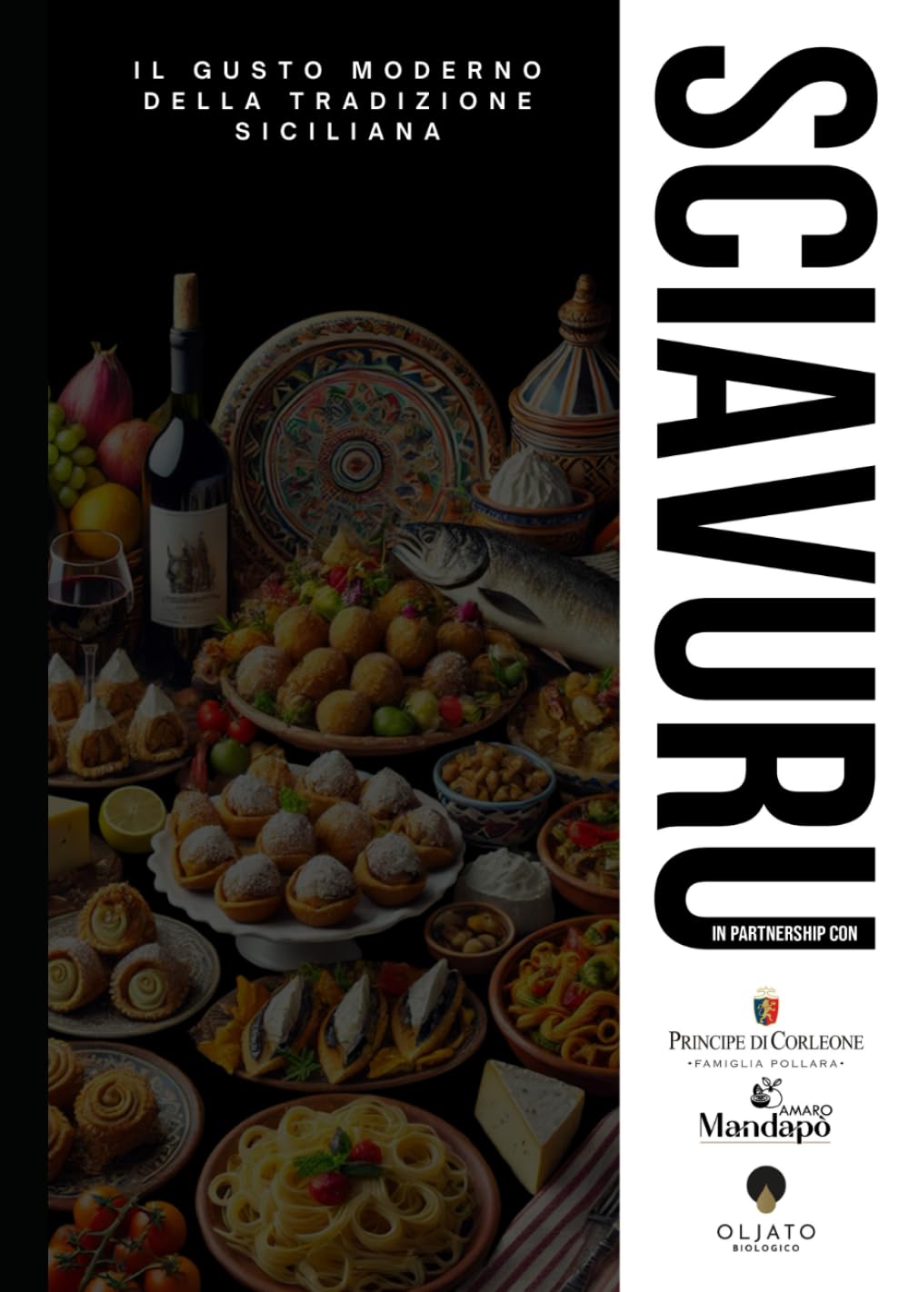 Sciavuru: Il gusto moderno della tradizione Siciliana