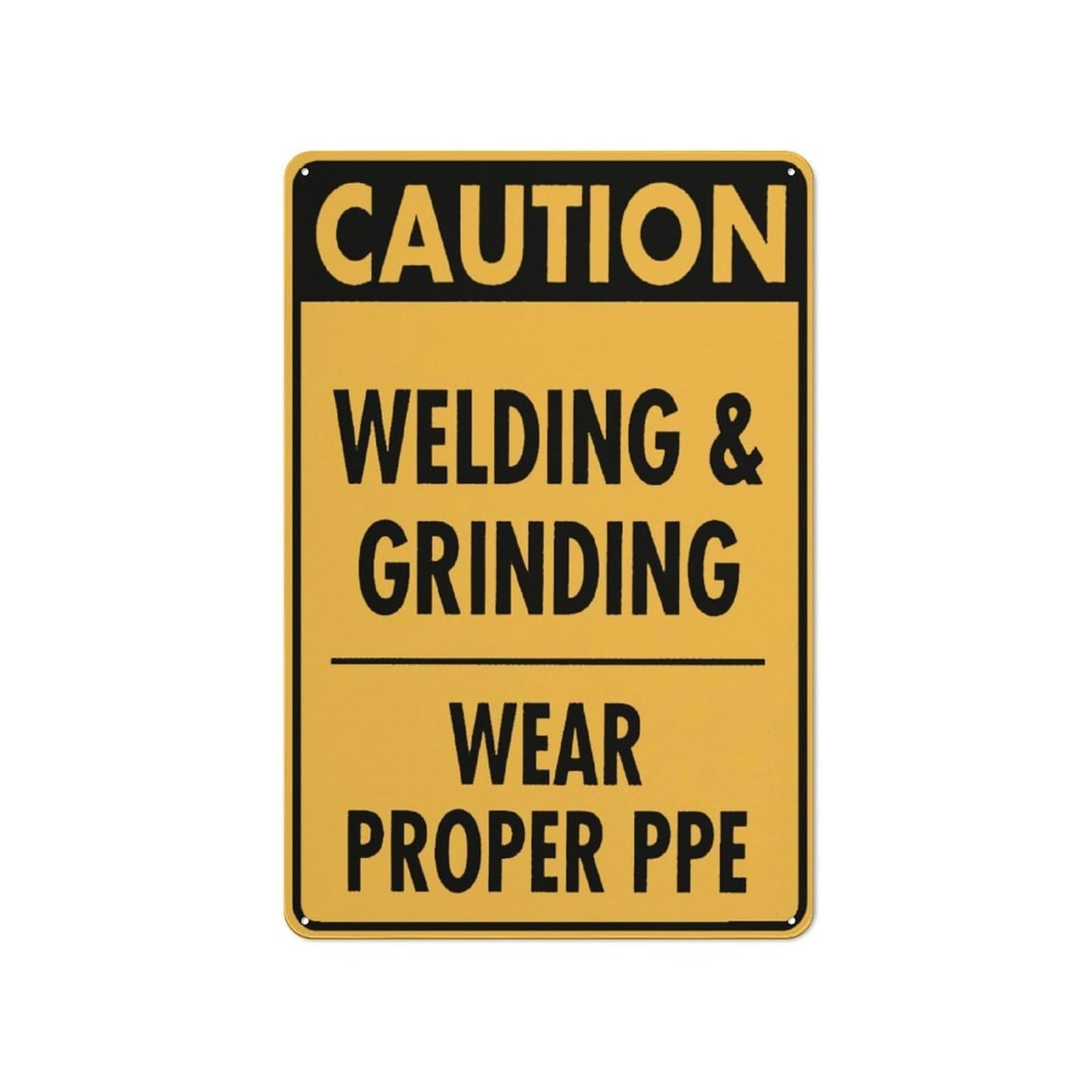 NWPNLXEA Caution Welding and Grinding Sign Aluminum Metal Warning Sign for Workshop Garage Factory Construction Site Hazard Notice (8 X 12 inch)