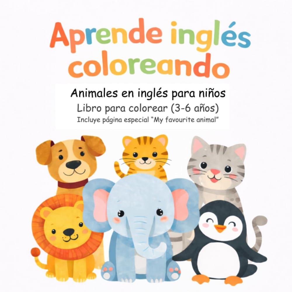 Aprende inglés coloreando: Animales en inglés para niños · Libro para colorear (3–6 años)