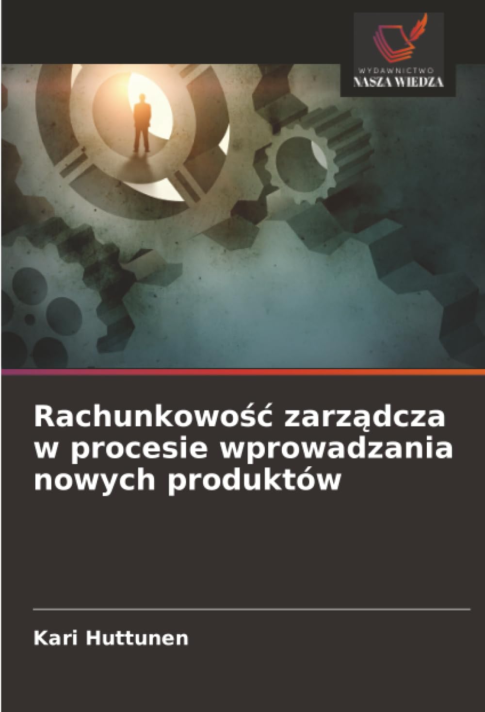 Rachunkowośc zarządcza w procesie wprowadzania nowych produktów