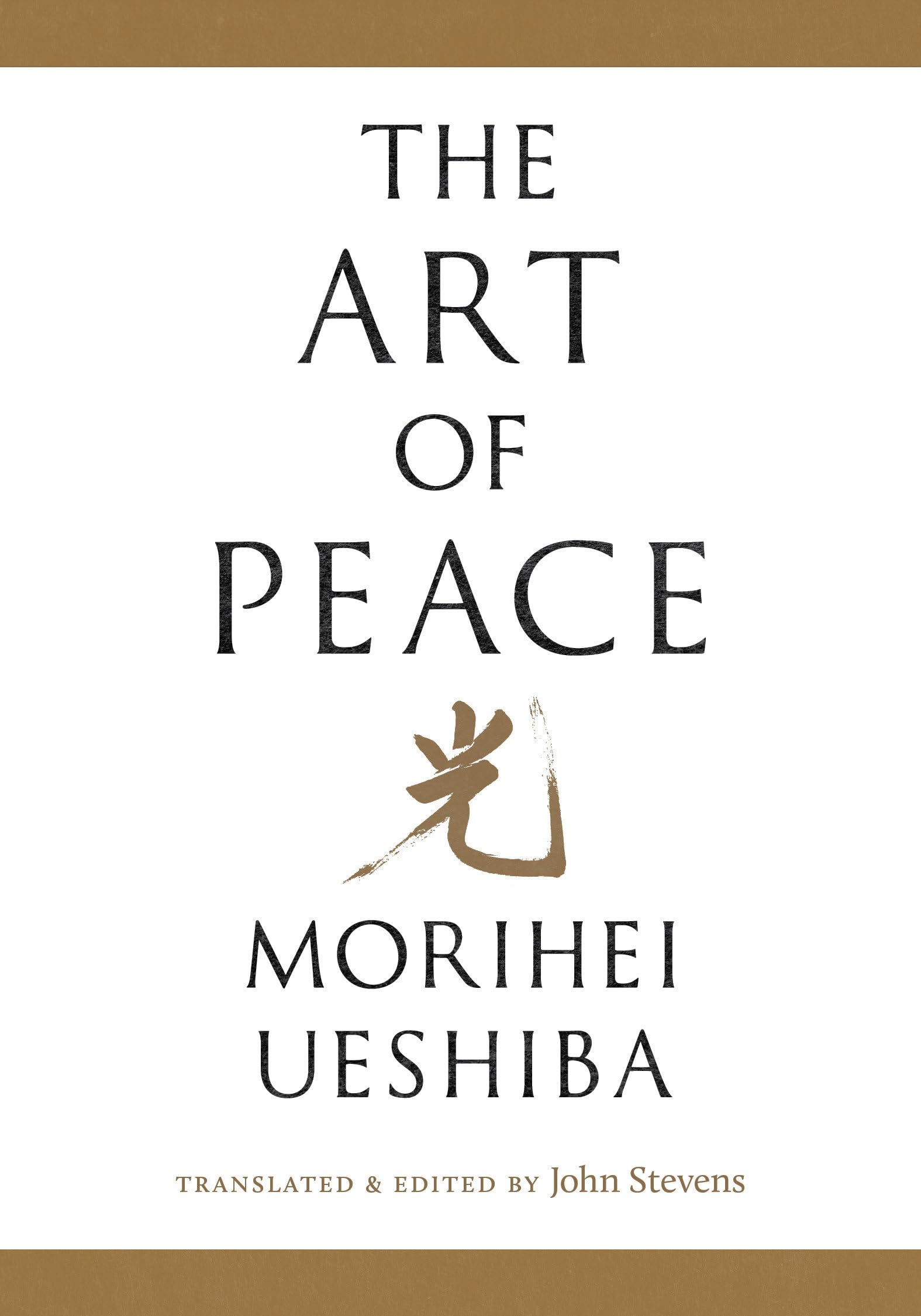 The Art of Peace by Morihei Ueshiba (Paperback Book)