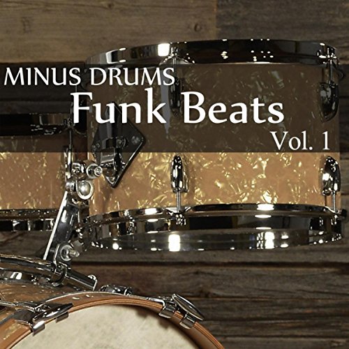 Minus Drums Funk Beats, Vol. 1 Blues Backing Tracks
