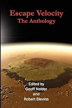 Escape Velocity: The Anthology