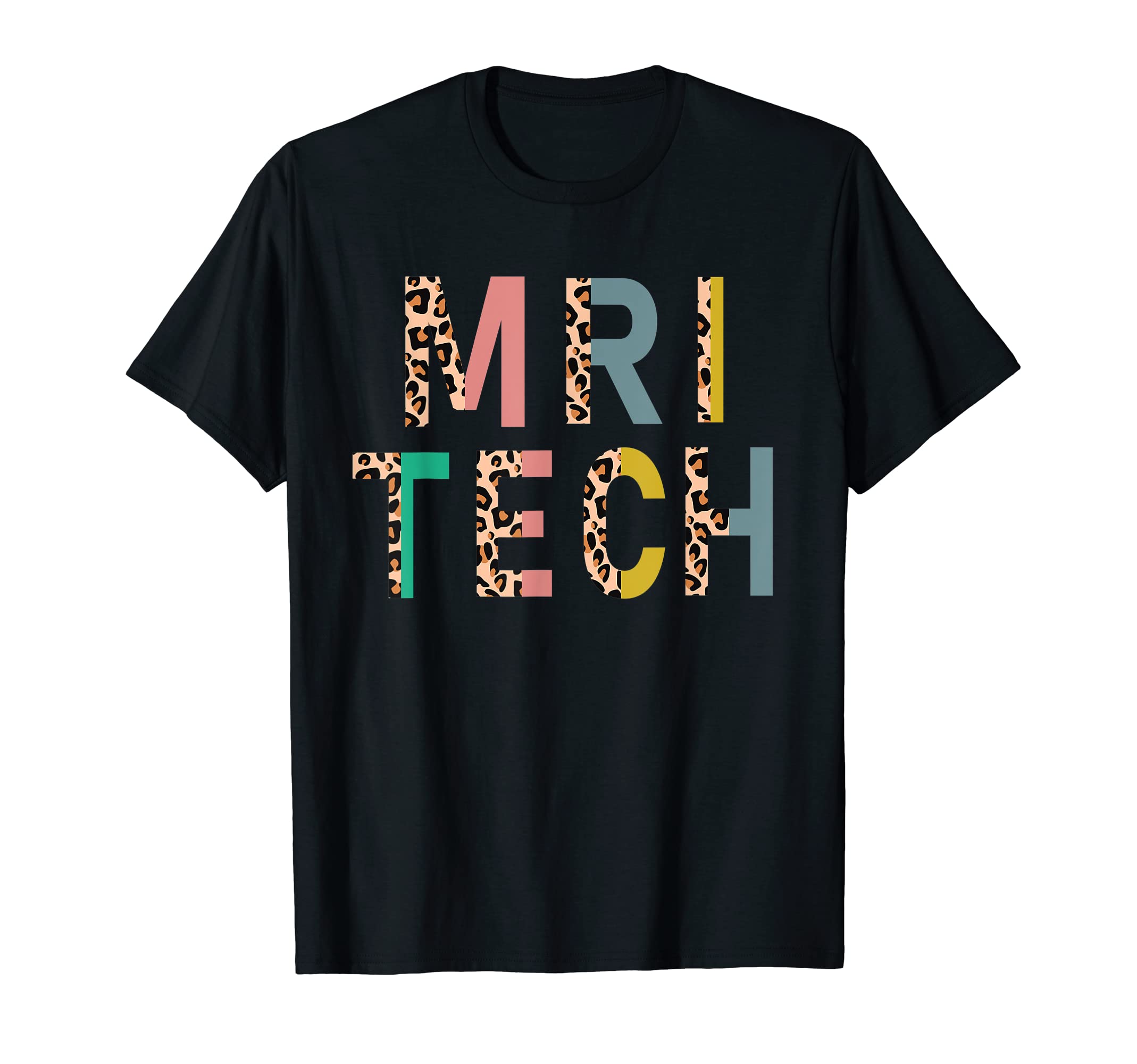 MRI Technologist SquadBest MRI Technologist Week MRI Tech Life T-Shirt