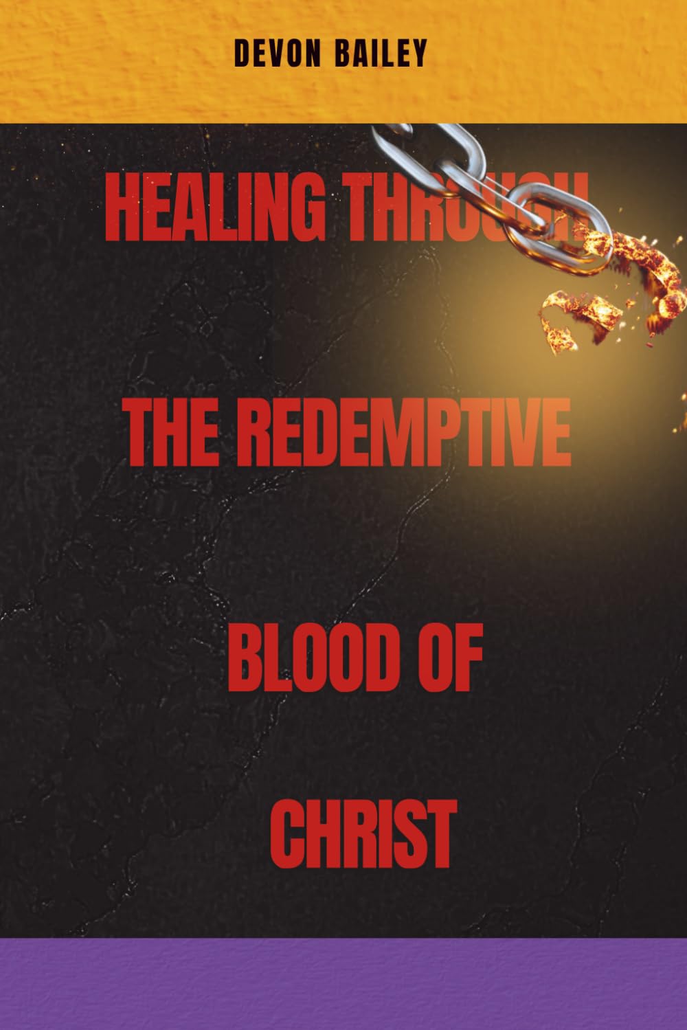 Healing Through Christ's Redemptive Blood