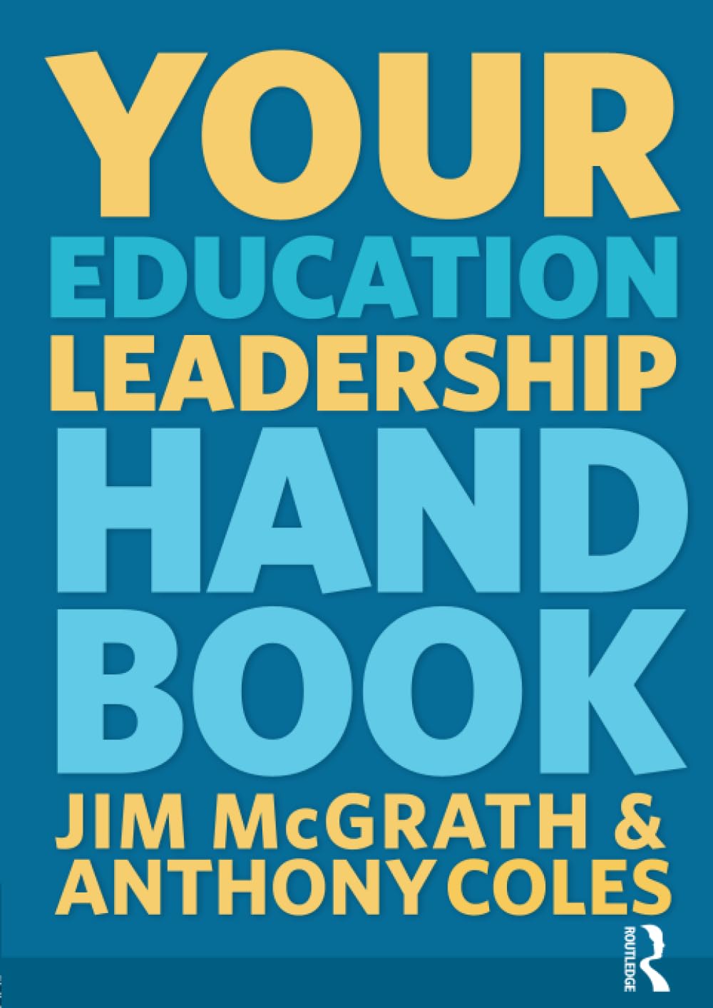 Your Education Leadership Handbook
