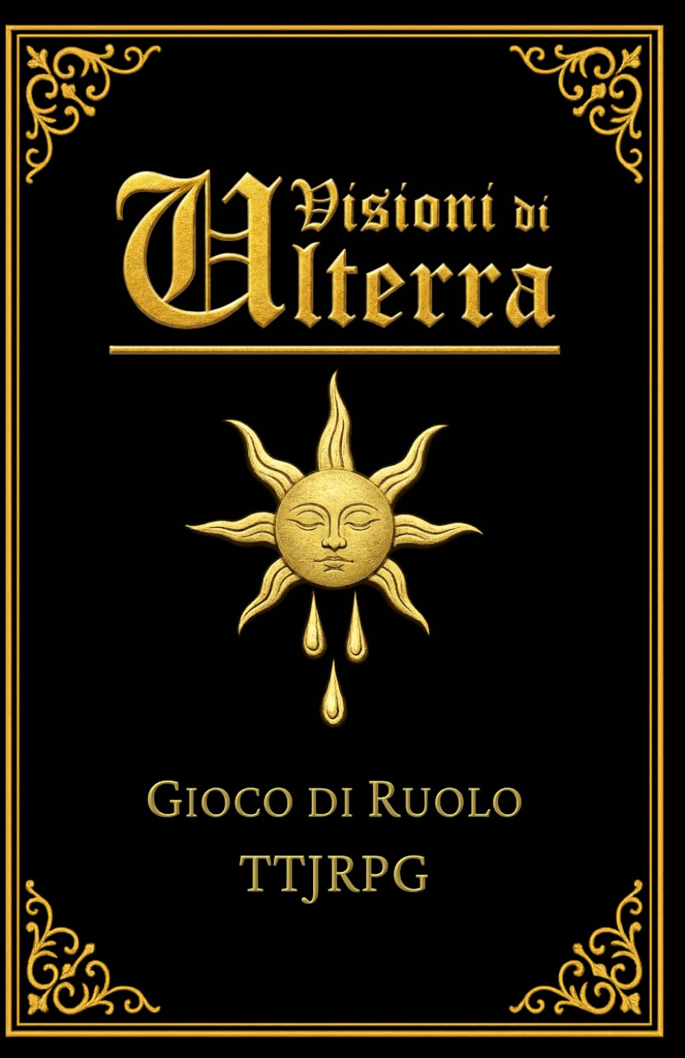 Visioni di Ulterra: Gioco di ruolo TTJRPG