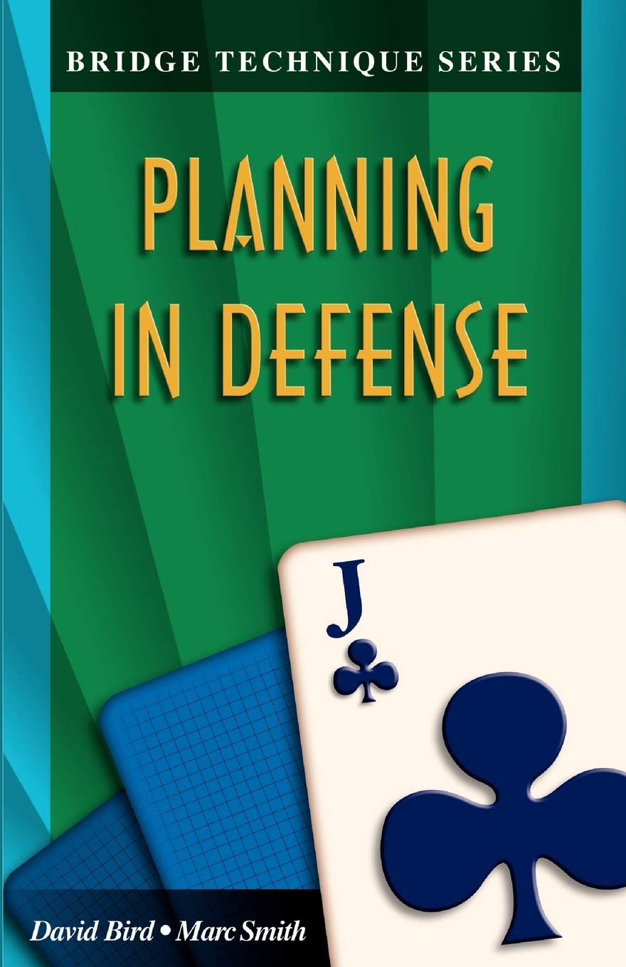 Planning in Defense: Bk. 11 (Bridge Technique S.)