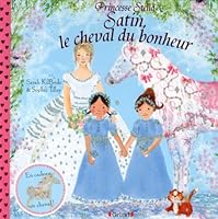 Princesse Stella - Satin, le cheval du bonheur (French Edition) 2324004992 Book Cover