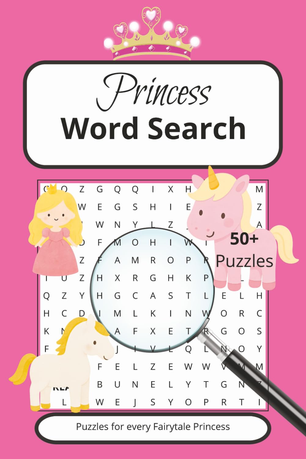 Princess Word Search: Word Searches with Easy to Read Print covering all aspects of a Fairytale Princess - can you solve them all? 6x9 inches, 110 pages | 50+ Puzzles - Gifts, Holidays and Spa